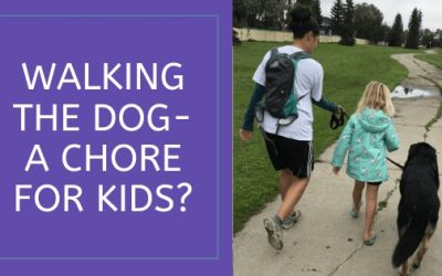 Walking The Dog- A Chore For Kids?