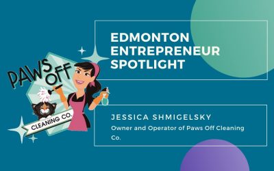 Edmonton Entrepreneur Spotlight: Jessica Shmigelsky of Paws Off Cleaning Co.